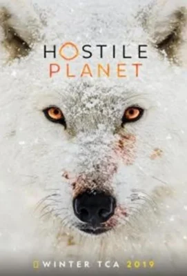 National Geographic. Враждебная планета (2019)