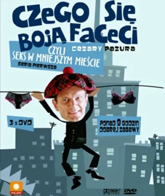 Чего боятся мужчины, или Секс в небольшом городе (2003)