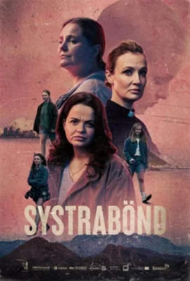 Сестринство / Сестринские узы (2021)